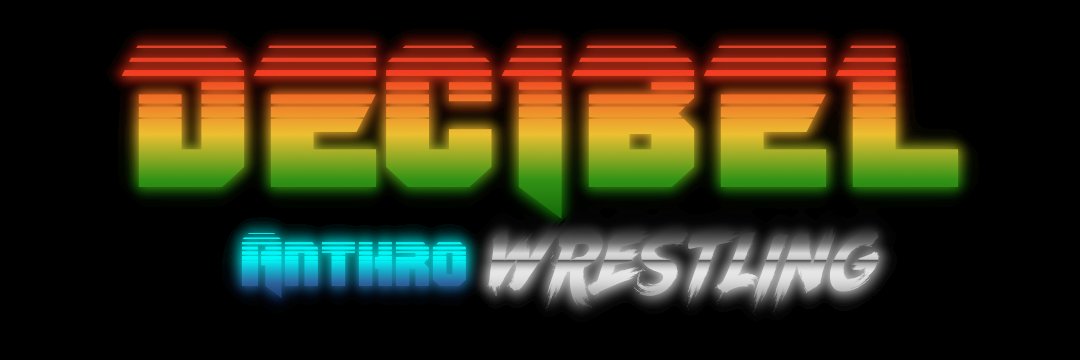 =DAW= Decibel Anthro Wrestling SL banner