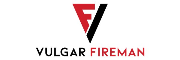 Vulgar Fireman Profile Banner