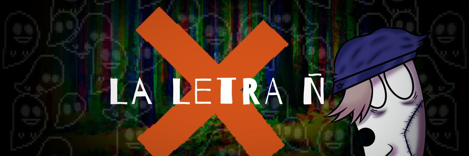 THE LETTER Ñ – 目に見えないスペクトル (COMMISSION CLOSED) banner