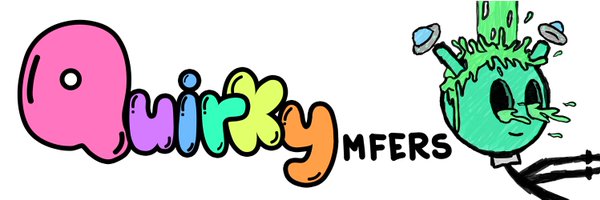 Quirky Mfers 🛸 Profile Banner