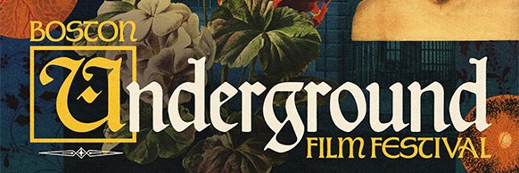 Boston Underground Film Festival banner