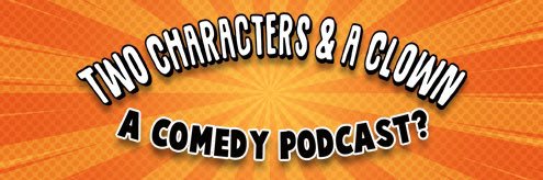 Two Characters and a Clown banner