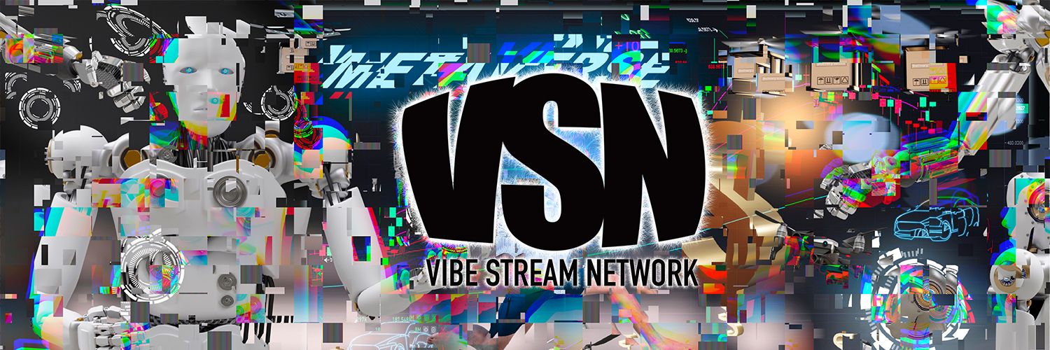 Vibe Stream Network (VSN) banner