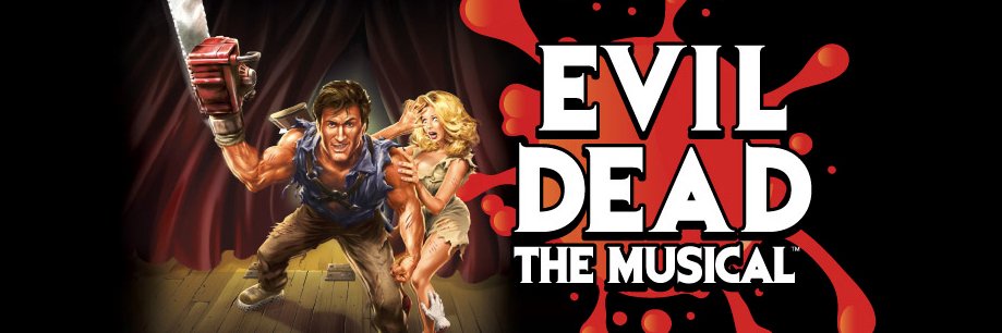 Evil Dead The Musical banner