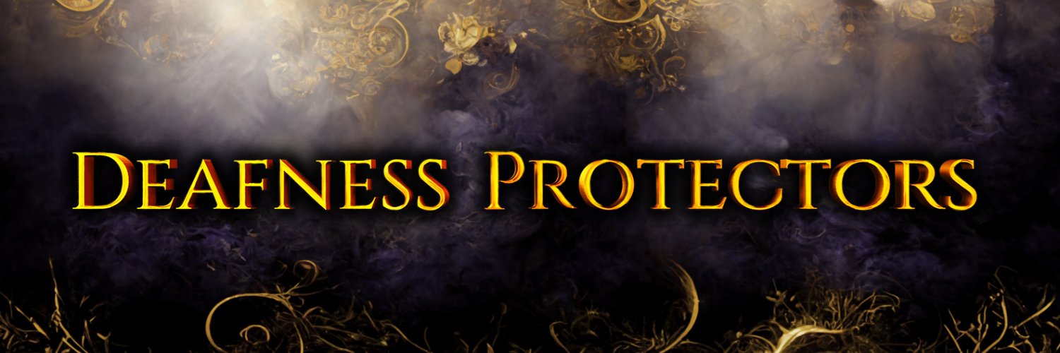 ⚡ Deafness Protectors 🦻🏼 banner
