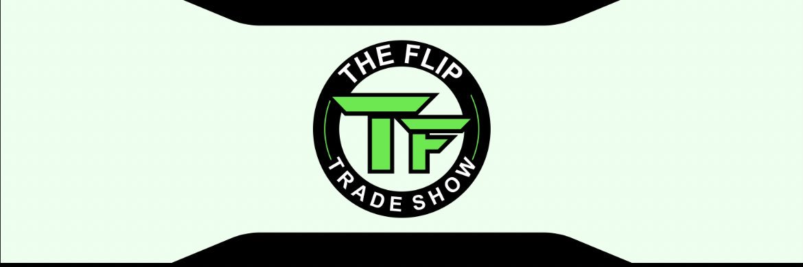 The Flip Trade Show's banner