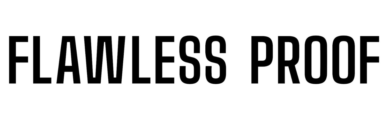 FLAWLESS PROOF banner