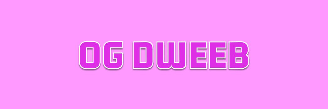 Mama OG (OGDweeb) banner