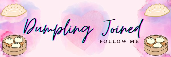 Dumplingjoined Profile Banner
