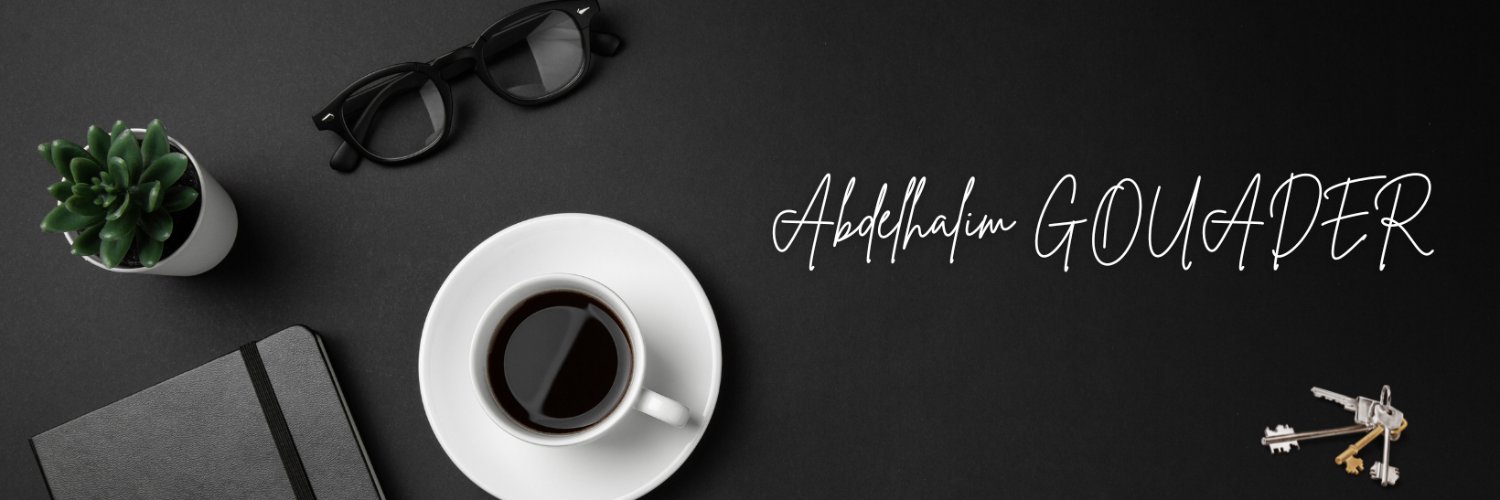 Abdelhalim GOUADER banner