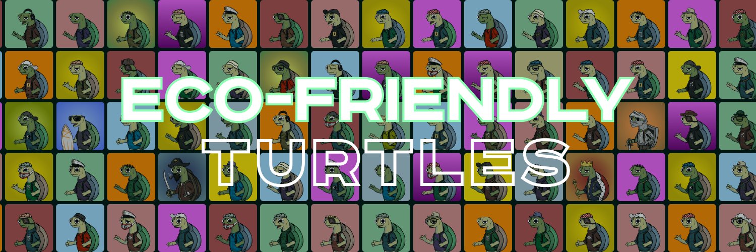 Eco-Friendly Turtles// MINTING NOW banner