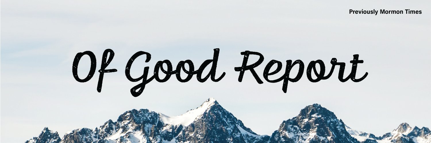 Of Good Report banner