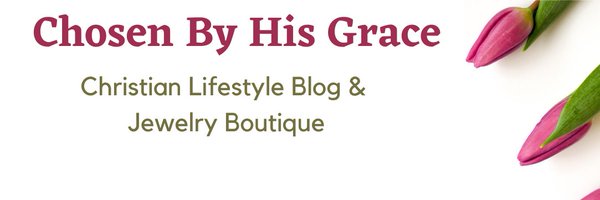 Chosen By His Grace Profile Banner