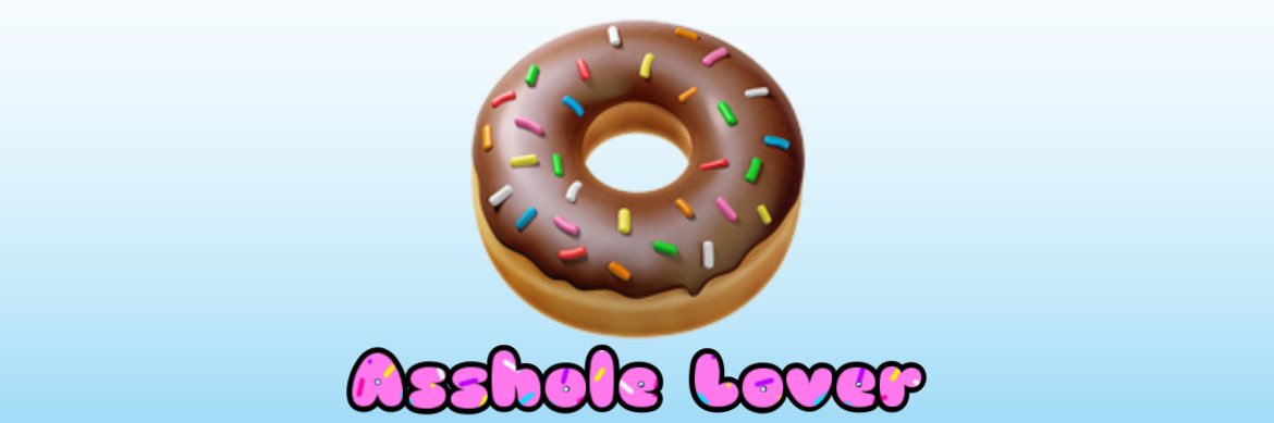 AssholeLover_X's profile banner image