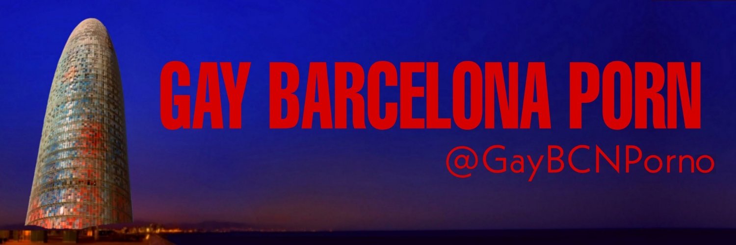 Gay Barcelona Porn 79K 🔞 Profile Banner