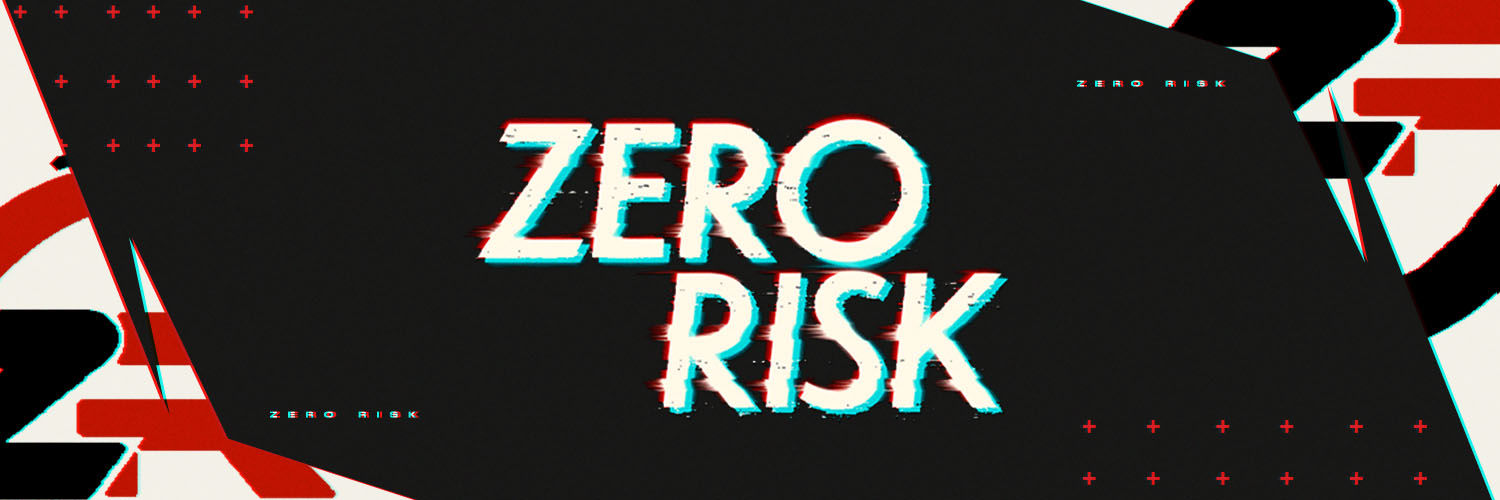 Zero Risk banner