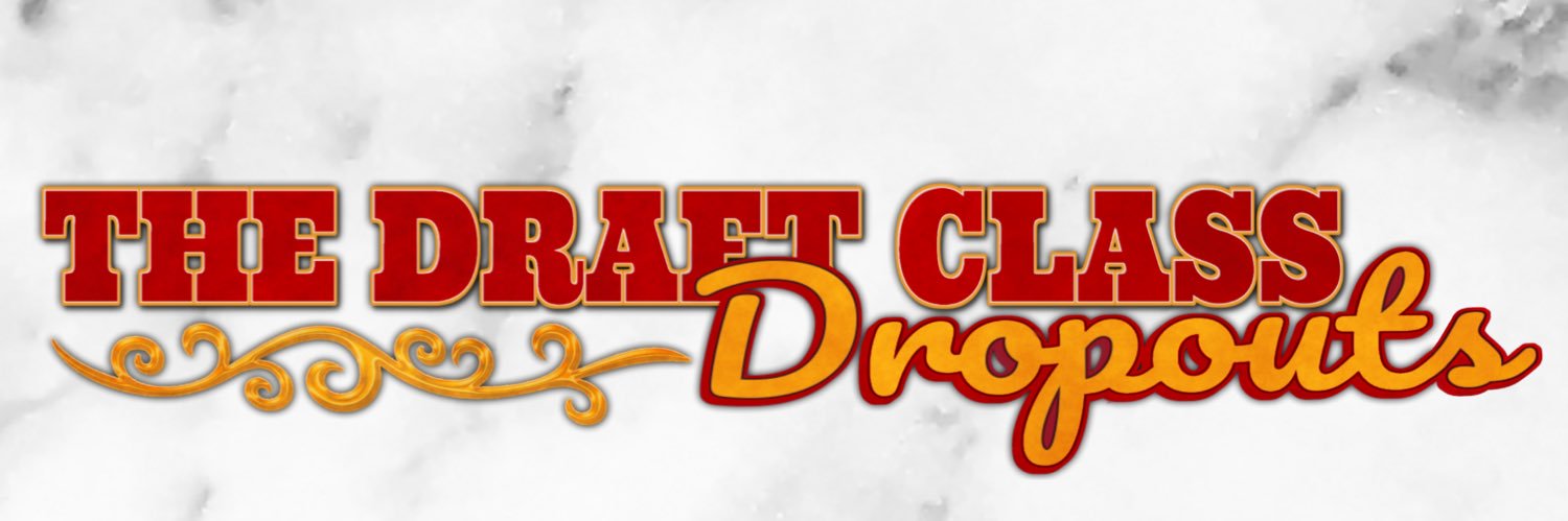 The Draft Class Dropouts Podcast banner