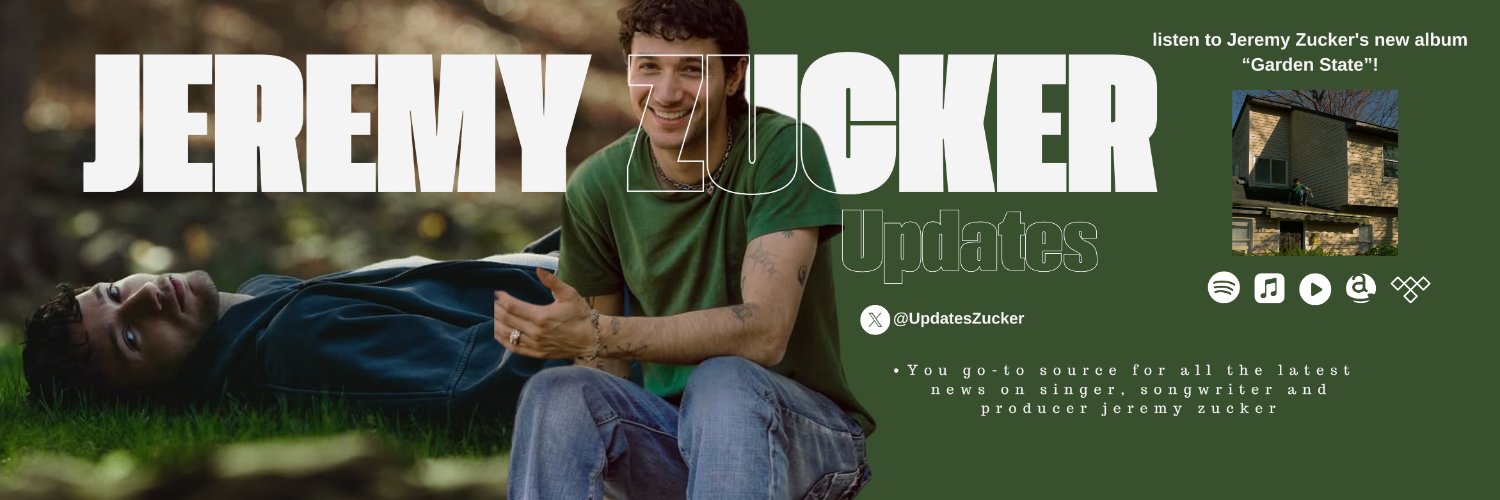 Jeremy Zucker Updates 🏠 banner