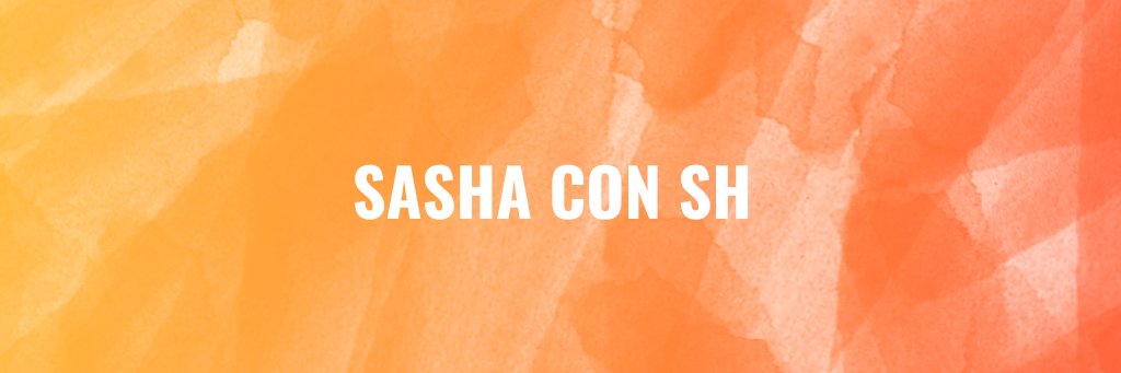 Sasha con SH 🐔 banner