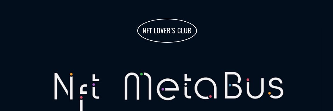 NFT•META🚌 banner