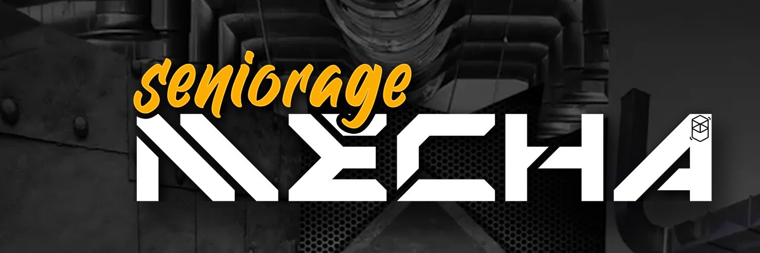 Seniorage Mechas / MINT IS LIVE banner