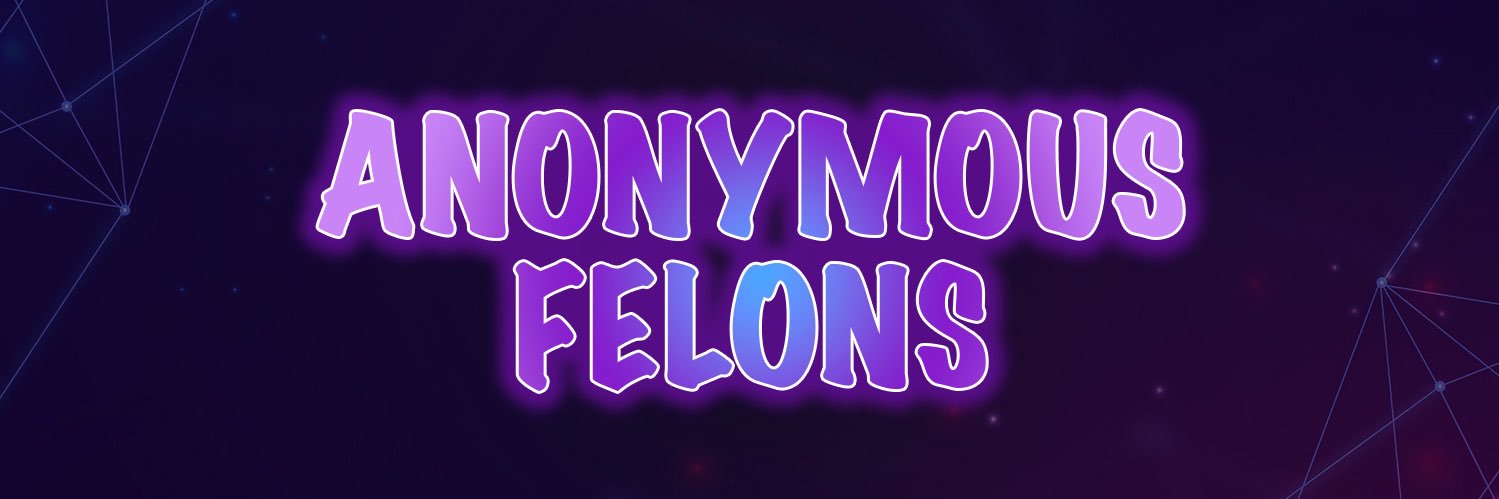Anonymous Felons banner
