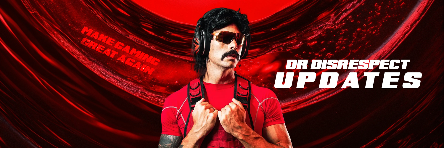 Dr Disrespect Updates banner