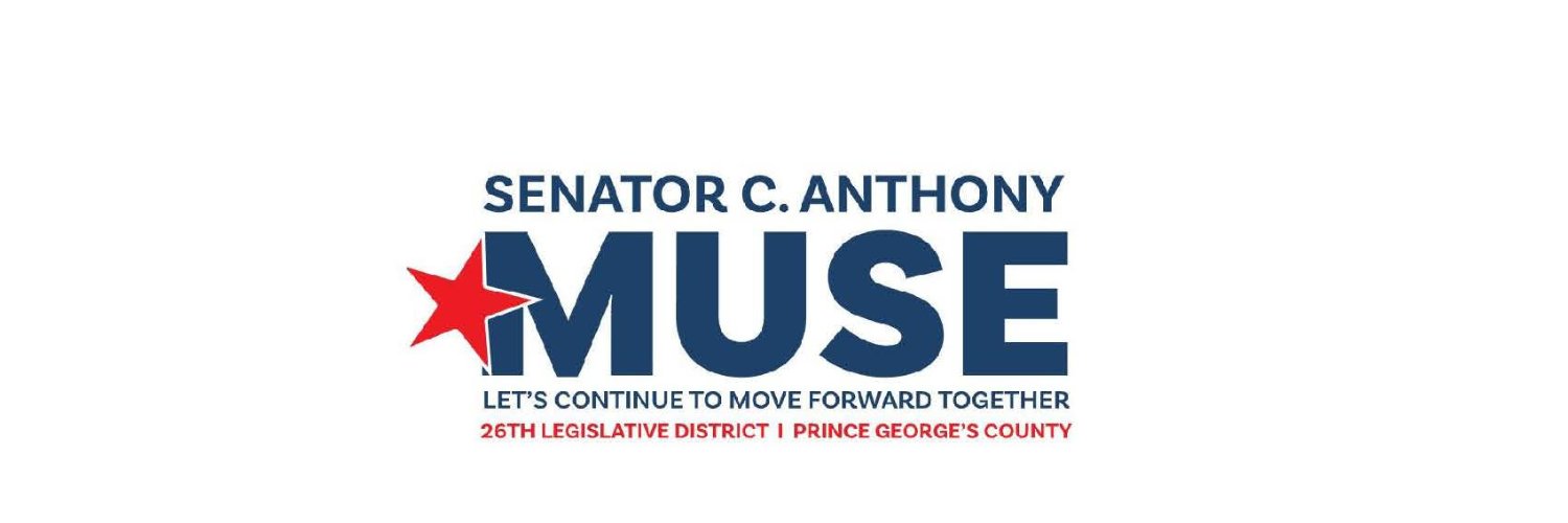 C. Anthony Muse For MD State Senate banner