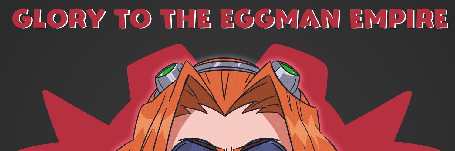 🥚The Eggma'am🥚's banner