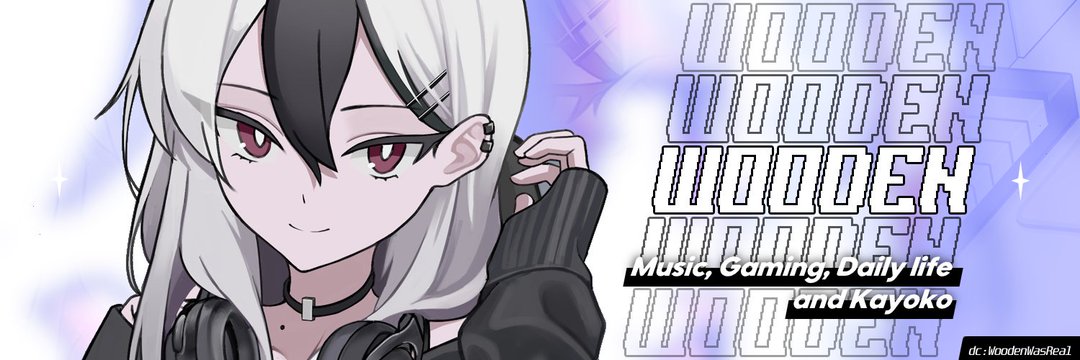 𝘞𝘖𝘖𝘋𝘌𝘕🎵/ 2025 EDITION's banner