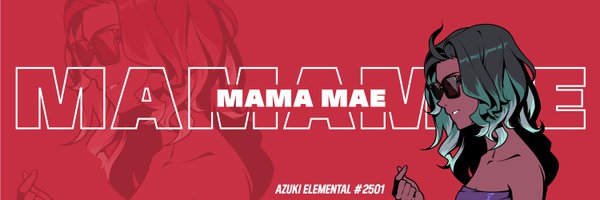 Mama Mae 🫰 Profile Banner