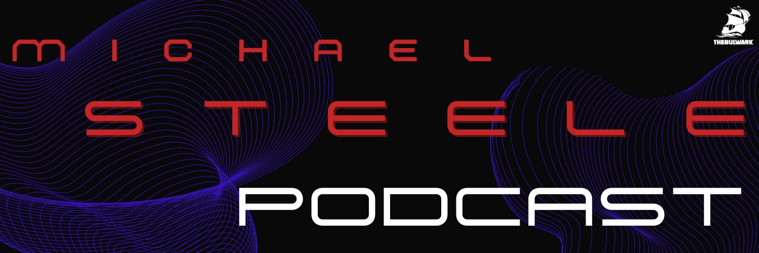 The Michael Steele Podcast's banner