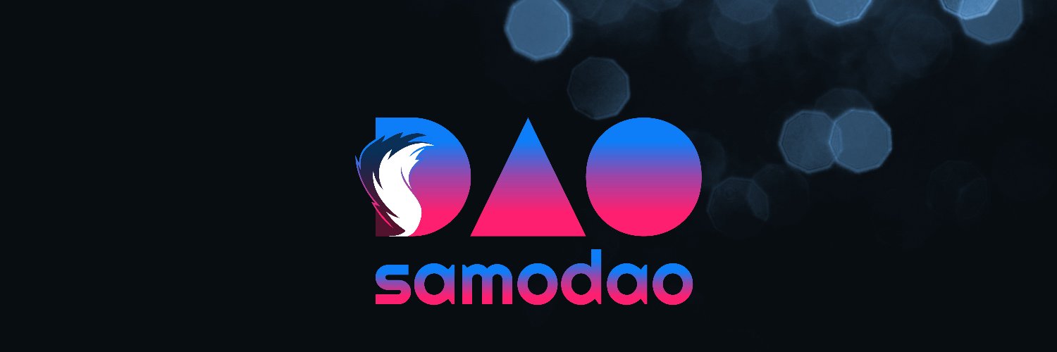 SamoDAO ︱℠⋑∧⊙︱'s banner