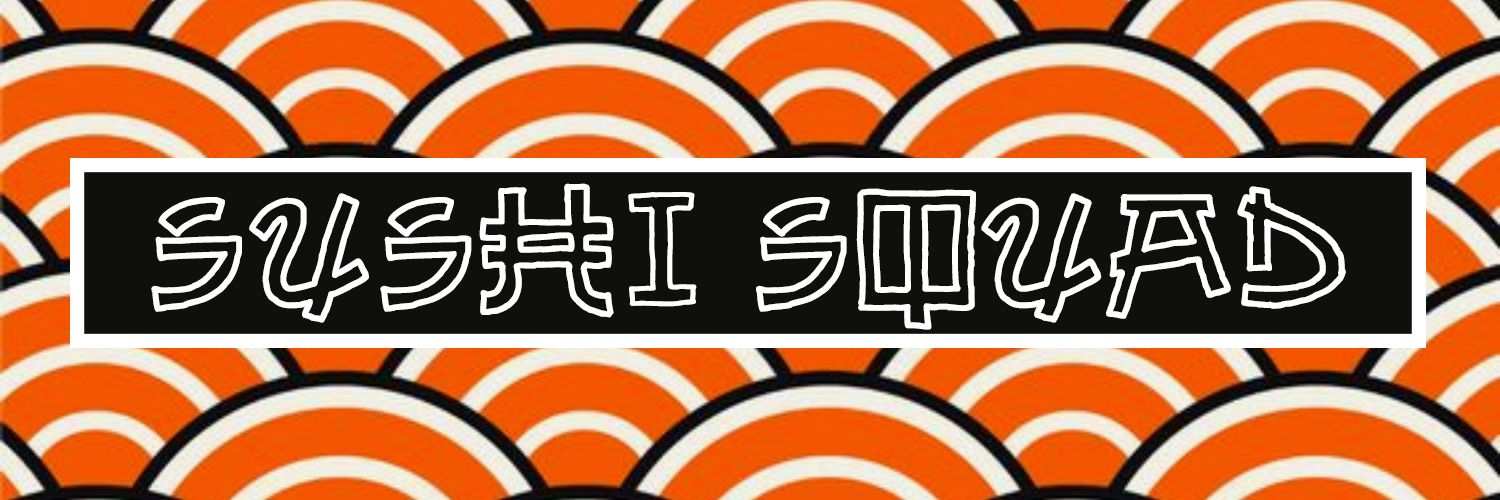 PERMANENTLY CLOSED. Sushi Squad banner