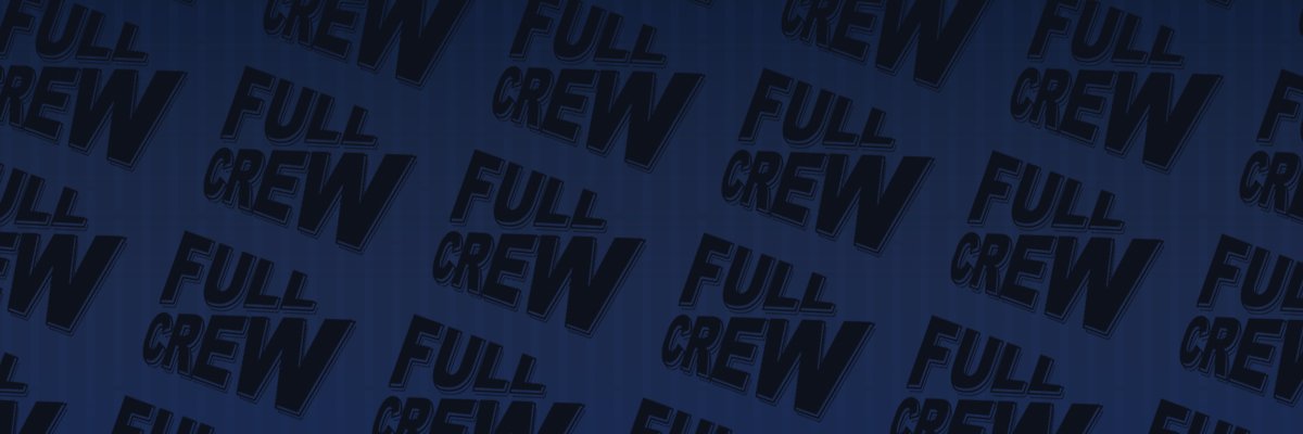 TheFullCrew banner