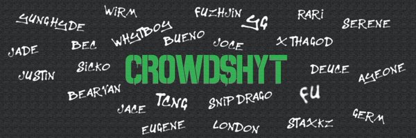 CrowdShyt Profile Banner