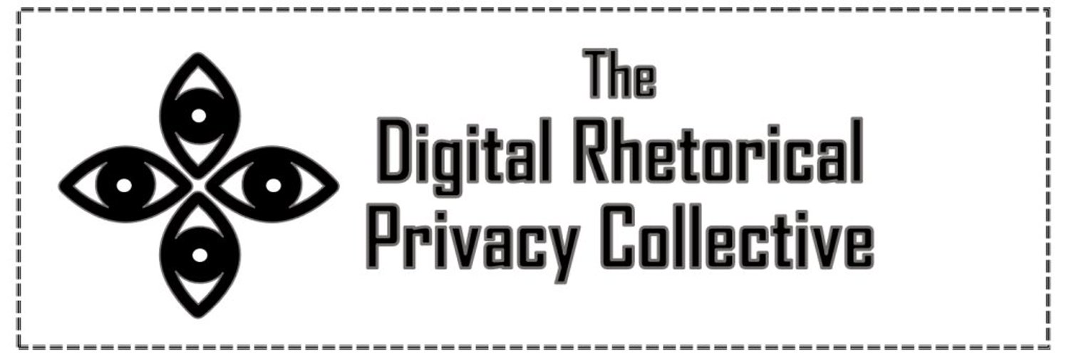 Digital Rhetorical Privacy Collective Profile Banner
