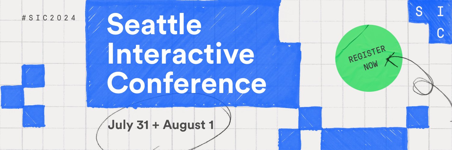 Seattle Interactive Conference 2024 banner