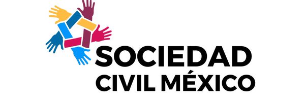 Sociedad Civil Mexico 2- CAMPAÑAS Profile Banner