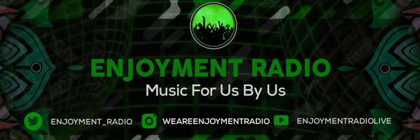 enjoyment_radio Profile Banner