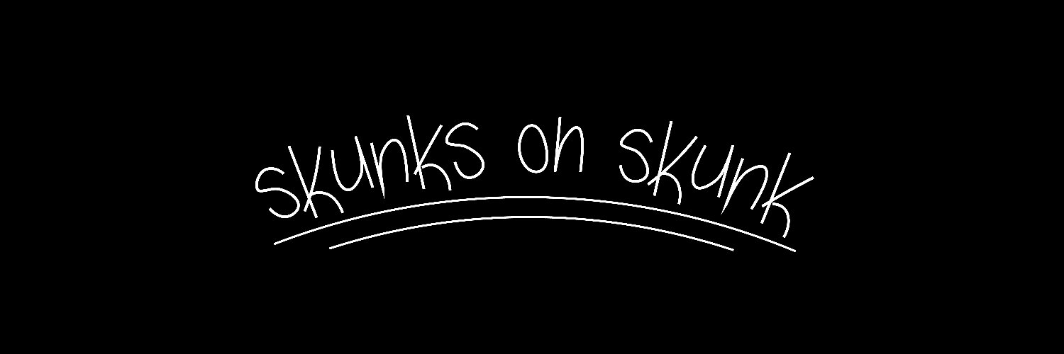SkunksOnSkunk's profile banner image