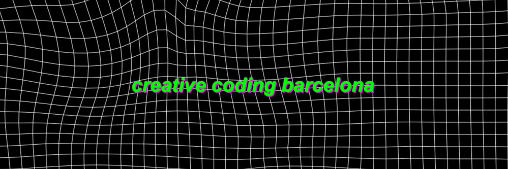 Creative Coding Barcelona's banner