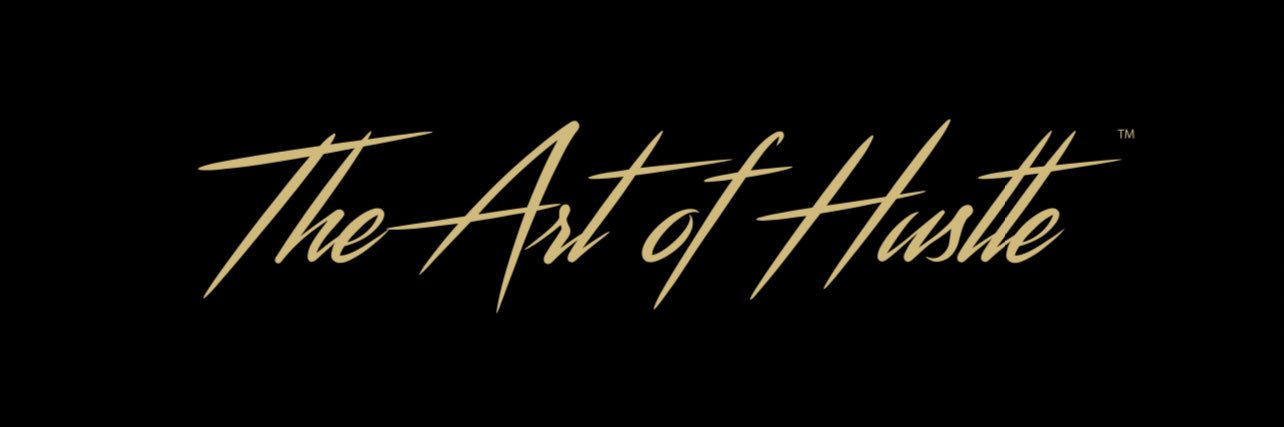 The Art Of Hustle 💰 banner