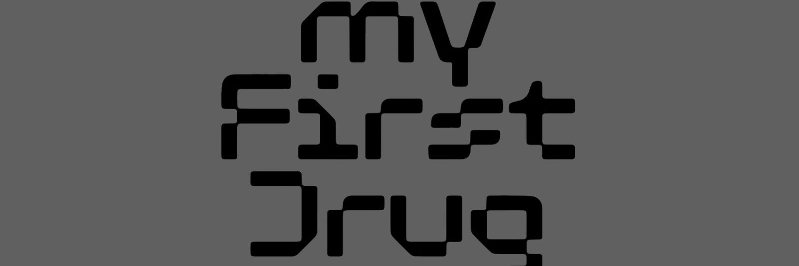 My First Drug 🇵🇸 banner