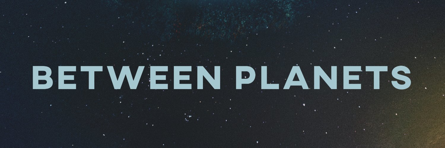 Between Planets banner