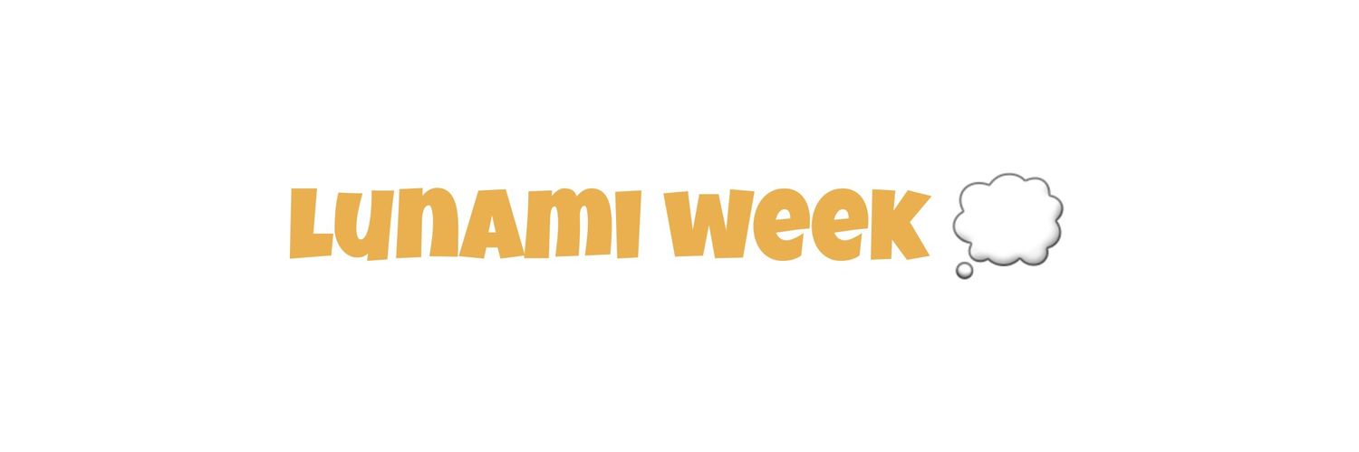 Lunami Week ᵎᵎ's banner