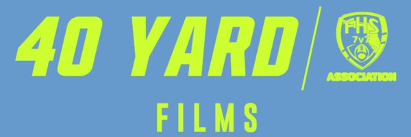 40YardFilms Profile Banner