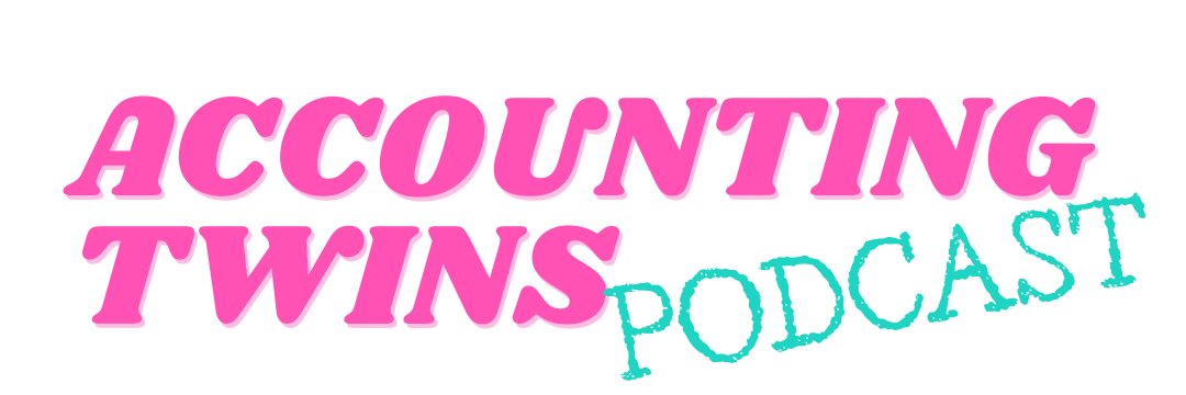 Accounting Twins Podcast banner