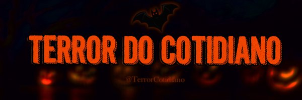 Terror do Cotidiano Profile Banner