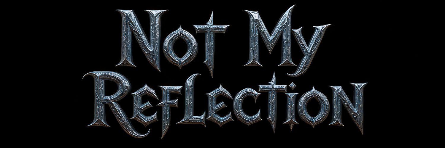 MyReflectionNot's profile banner image
